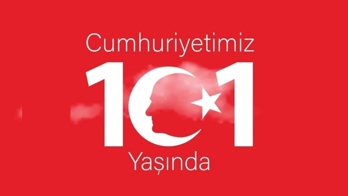 Cumhuriyetimizin 101.Yılı Kutlamaları