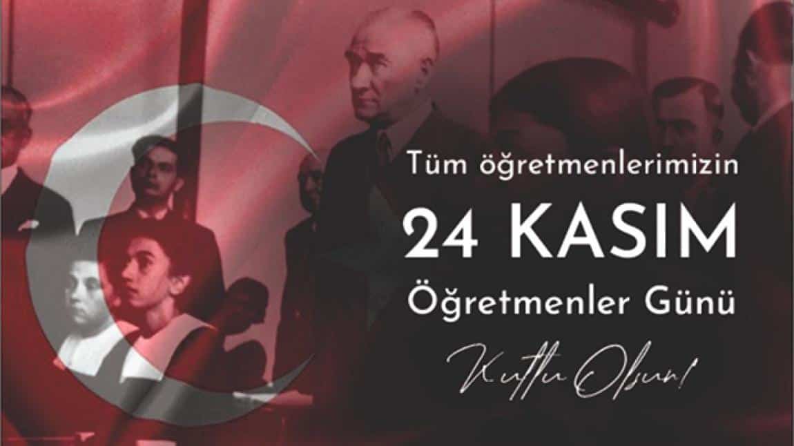 24 KASIM ÖĞRETMENLER GÜNÜ 